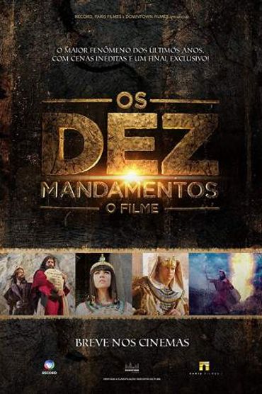 Os Dez Mandamentos - O Filme